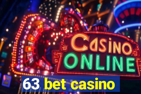 63 bet casino